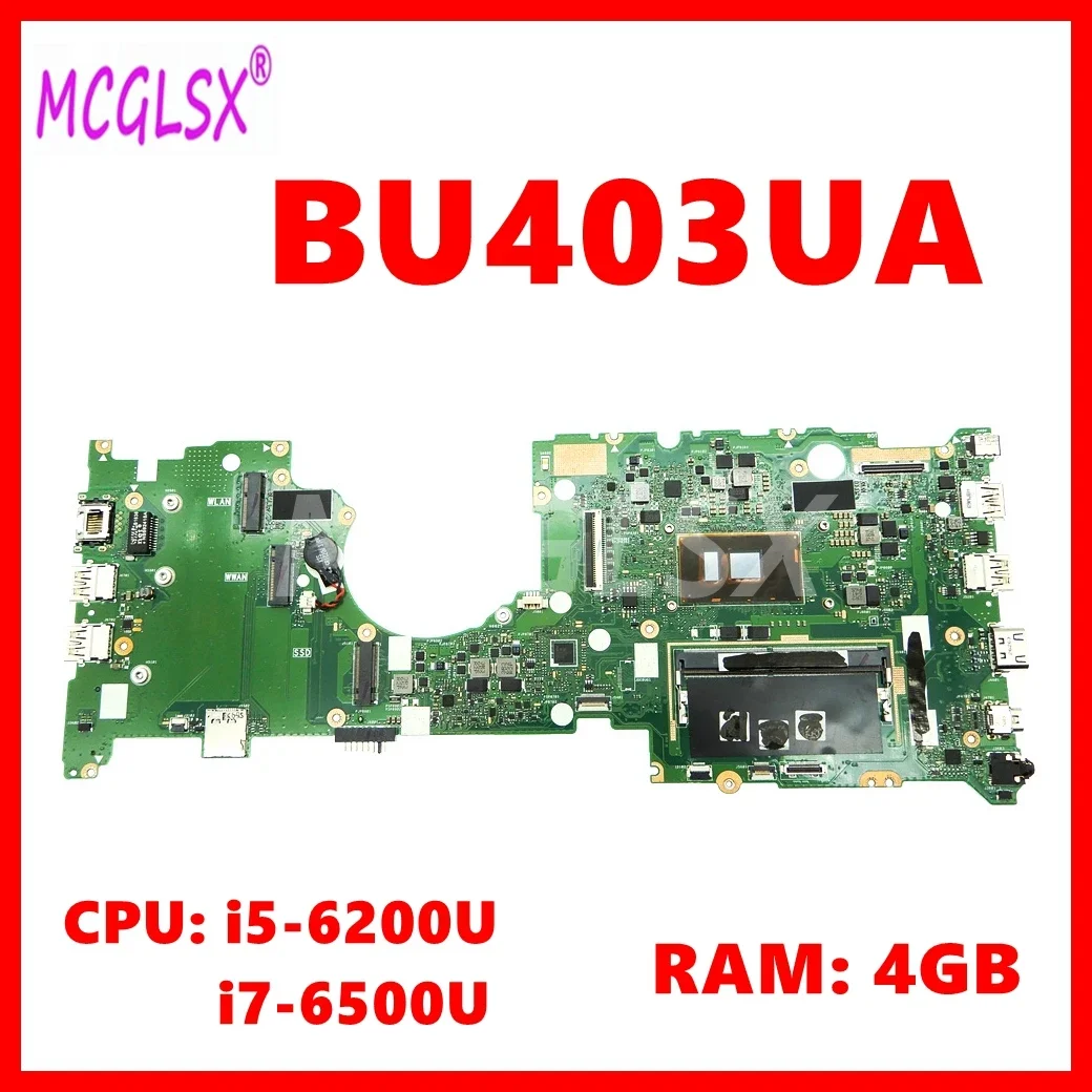 

BU403UA Notebook Mainboard For ASUS ASUSPRO B8430UA P5430UA BU403U PU403UA Laptop Motherboard with i5-6200U/i7-6500U CPU 4GB-RAM