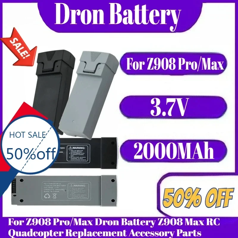 

Battery 3.7V 2000MAh For Z908 Pro/Max Dron Battery Z908 Max RC Quadcopter Replacement Accessory Parts