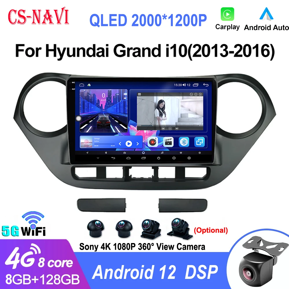 

CS-NAVI 9'' 2Din Android 12 Auto Car Radio Multimidia Video Player For Hyundai Grand I10 2013-2016 Autoraido Carplay GPS Stereo