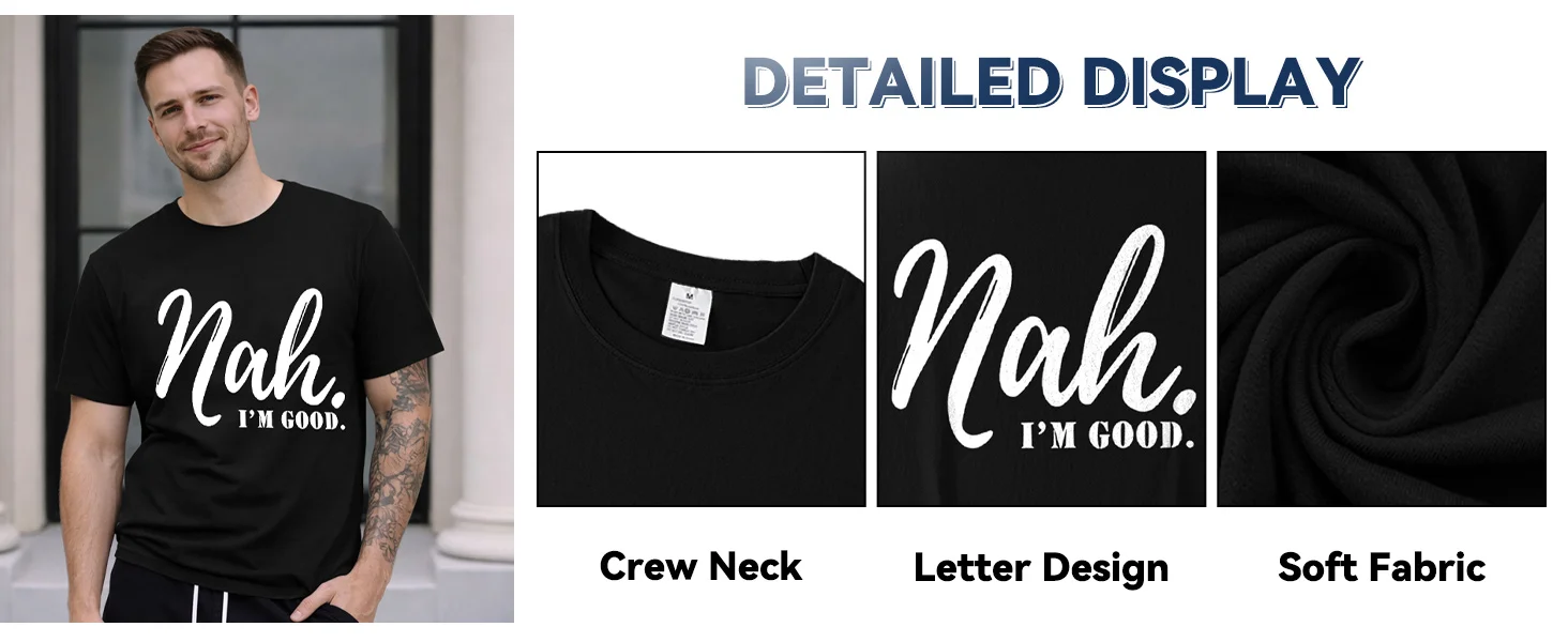 men  nah i,m good short sleeve t shirt