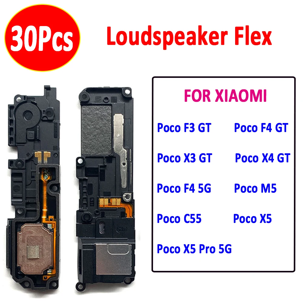 

30Pcs，Tested Loudspeaker For Xiaomi Poco F3 GT X4 X3 GT F4 M4 5G M5 C55 X5 Pro 5G Loud Speaker Buzzer Ringer Replacement Part