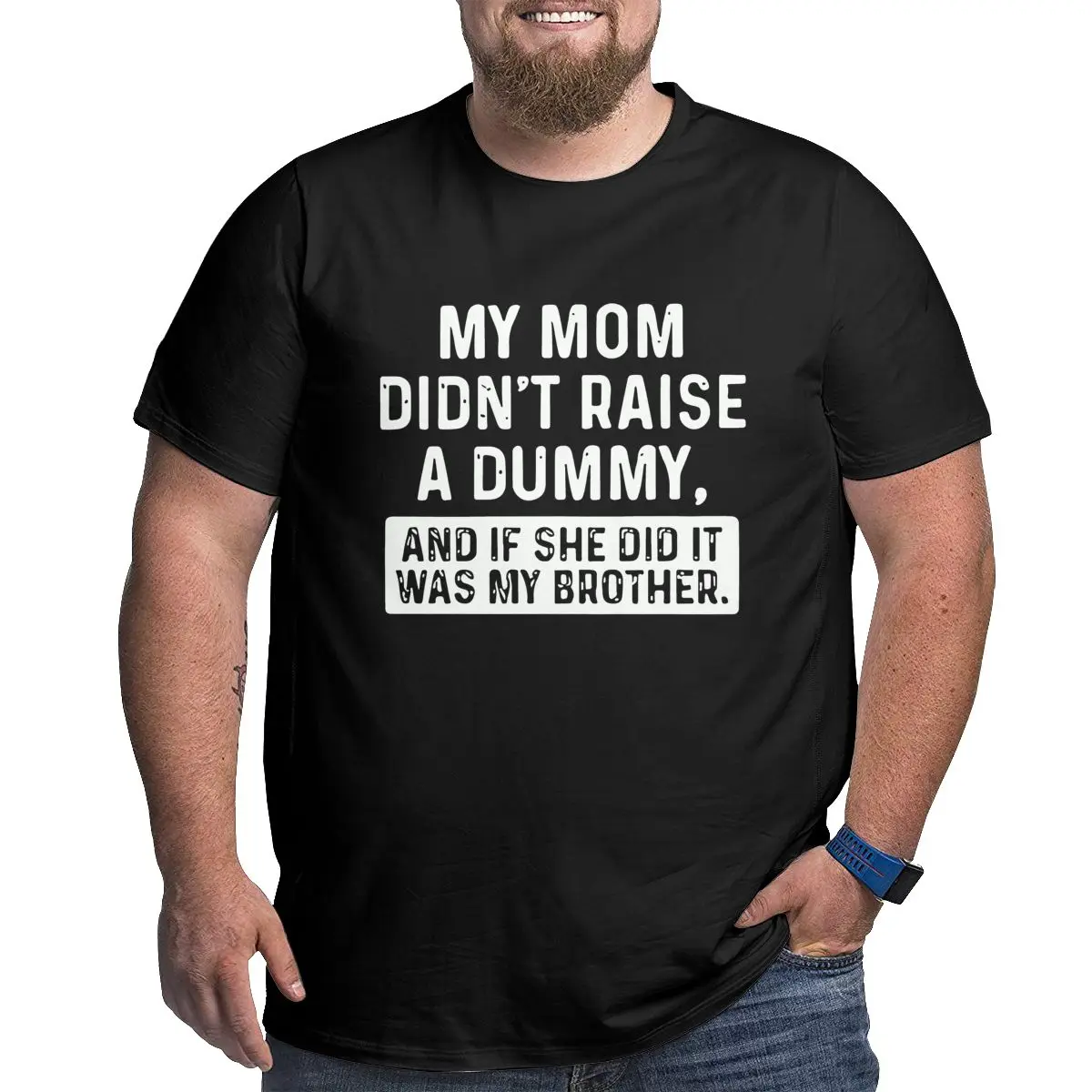 

My Mon Didn't Raise A Dummy Big Size Men's T-shirt Navy Blue Cotton Plus Size Top Tees 4XL 5XL 6XL Graphic T Shirts 2025