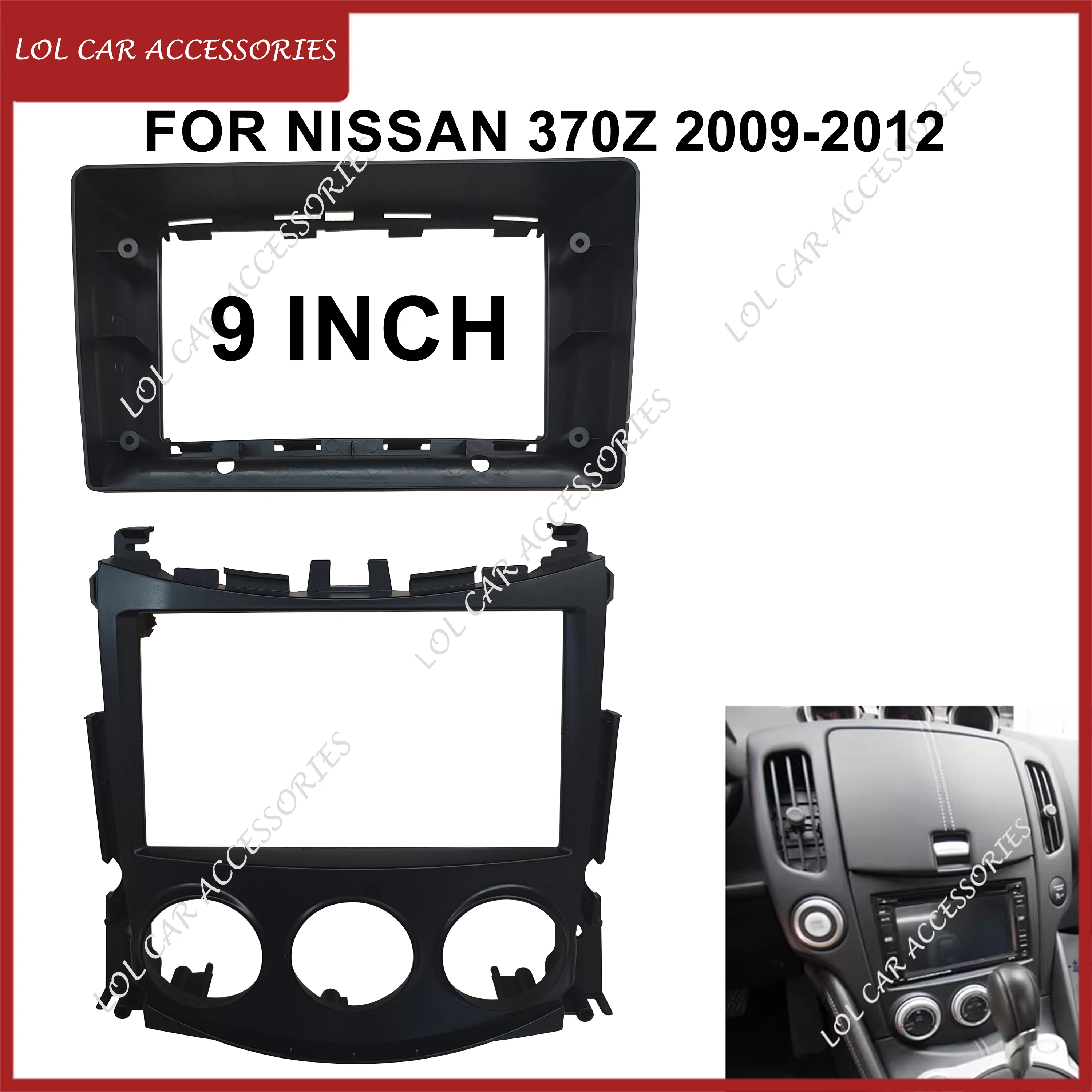 

9 Inch For Nissan 370Z 2009-2012 Car Radio Android Stereo MP5 GPS Player Fascia Panel Frame 2 Din Head Unit Dash Cover
