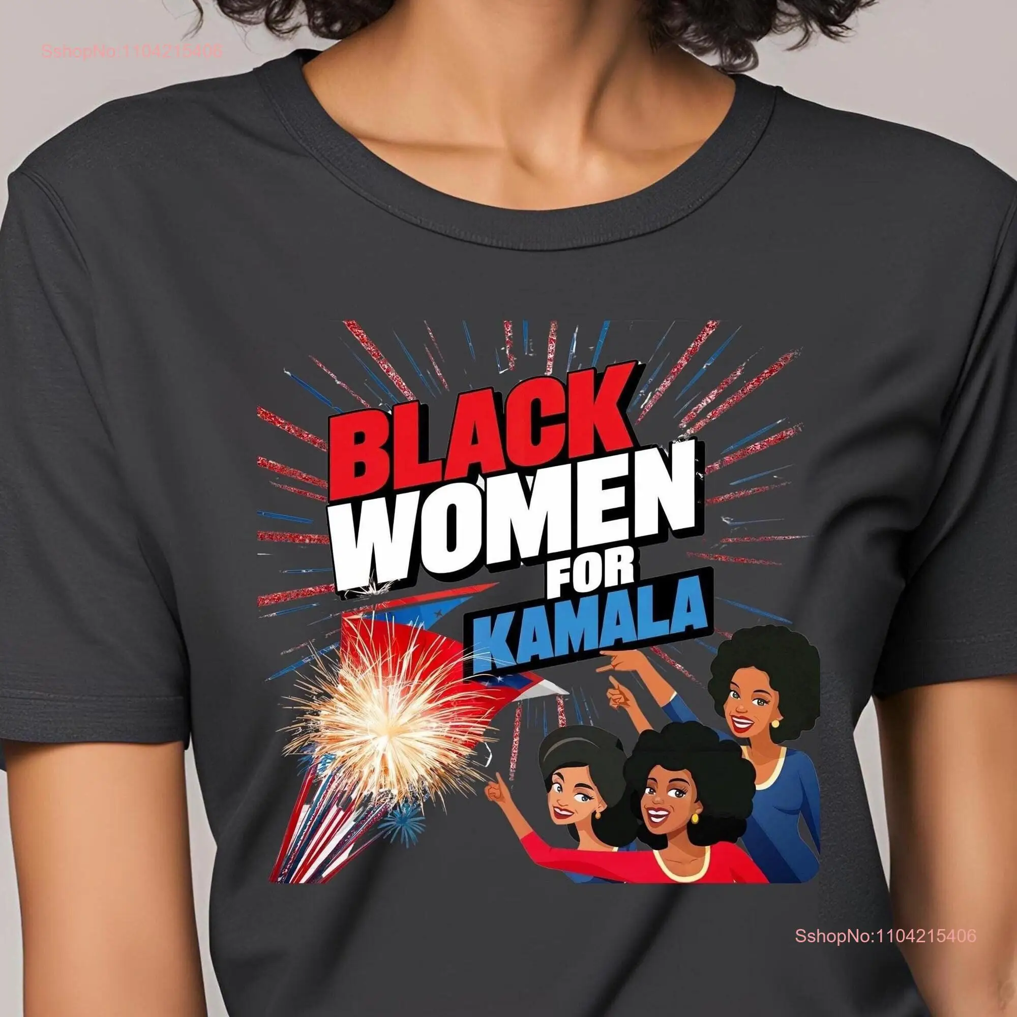 Black Women for Kamala T Shirt Harris POTUS Elections Madame President Vote Democrat Campaign long or short sleeves