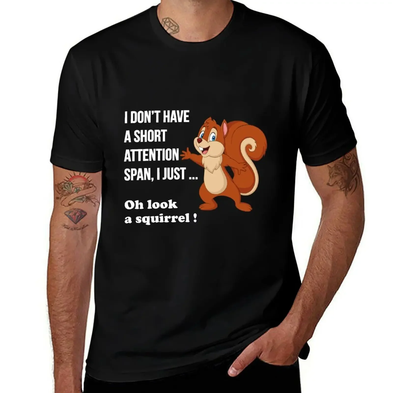 

Oh Look A Squirrel Funny ADHD Animal Humor T-Shirt vintage t shirts street wear boys animal print clothes T-shirt men