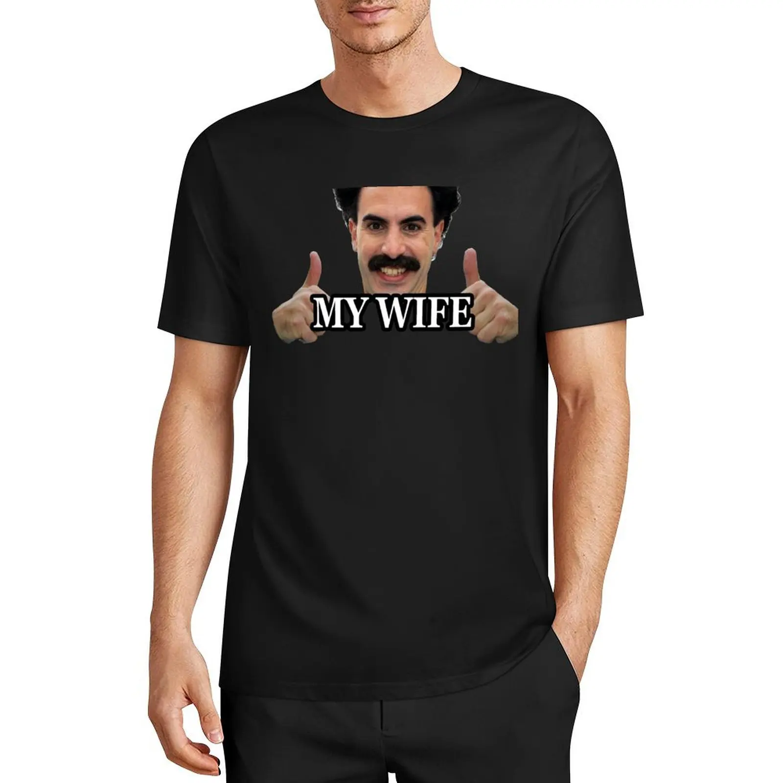 Borat my wife T-Shirt cute clothes for a boy new edition slim fit t shirts for men