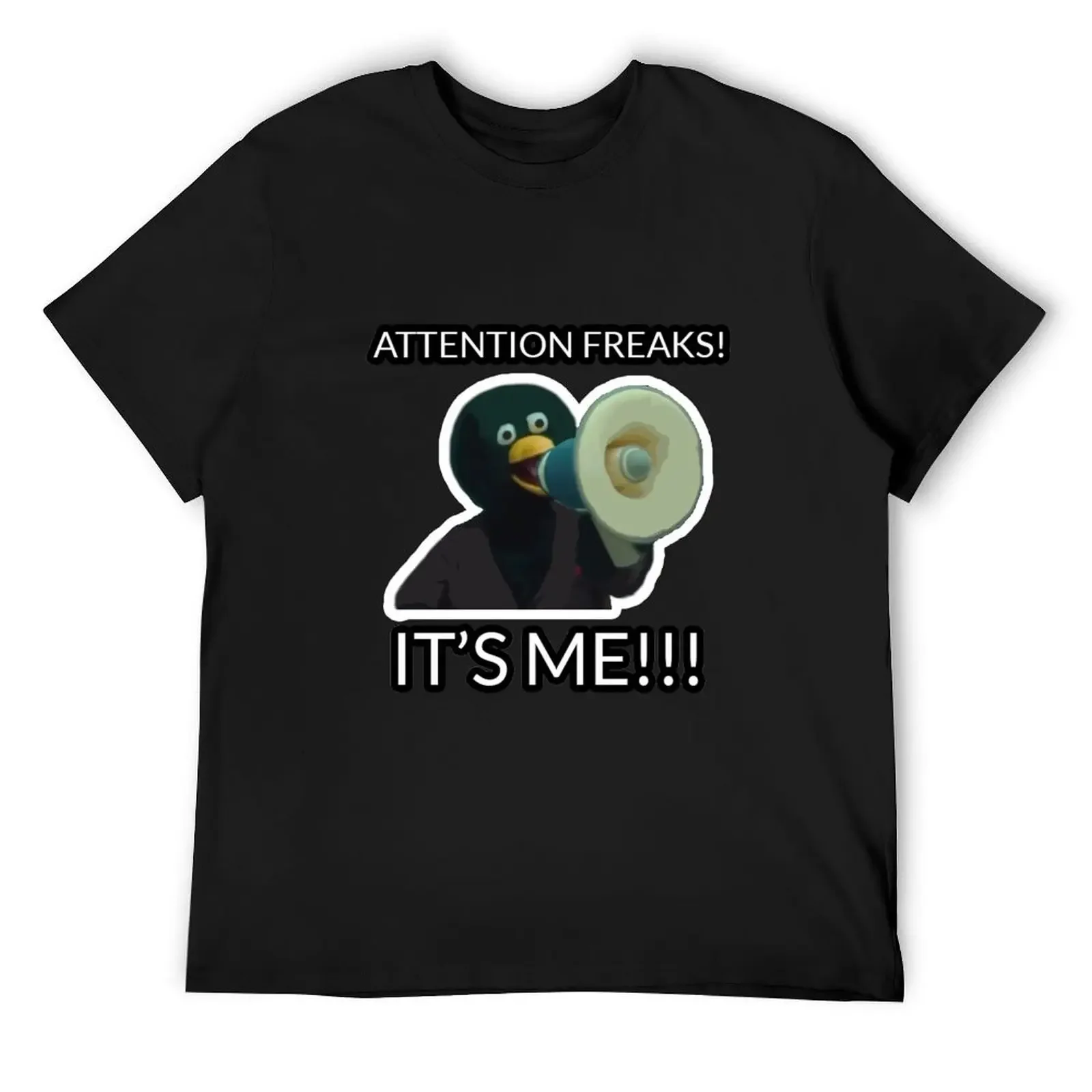 

Duck Guy DHMIS - Attention Freaks! It's Me! T-Shirt cheap stuff summer tops hippie clothes shirts graphic tee men