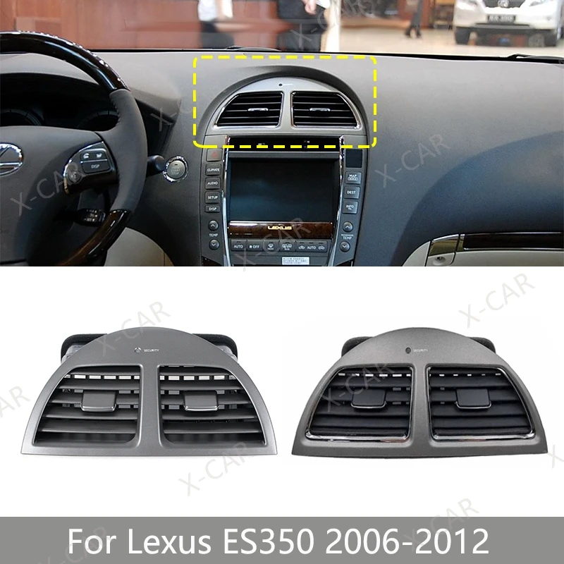 

For Lexus ES350 2006 2007 2008 2009 2010-2012 Front Dashboard Central A/C Air Conditioning Vents Frame Air Conditioner Outlet