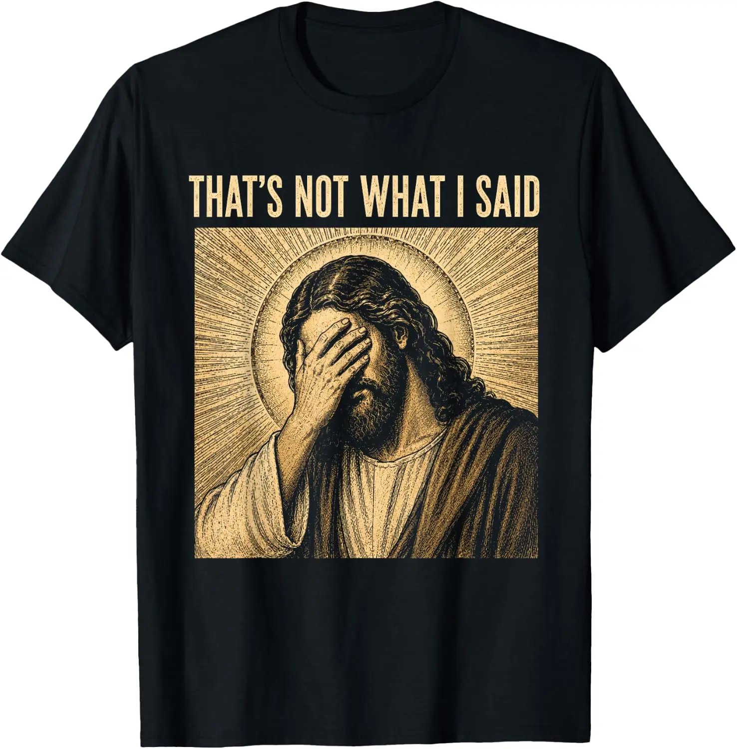 That's Not What I Said Christian Jesus Faith Meme Quote T-Shirt 100% Cotton Trendy Y2K Short-Sleeve Tee-Soft, Quick-Drying,