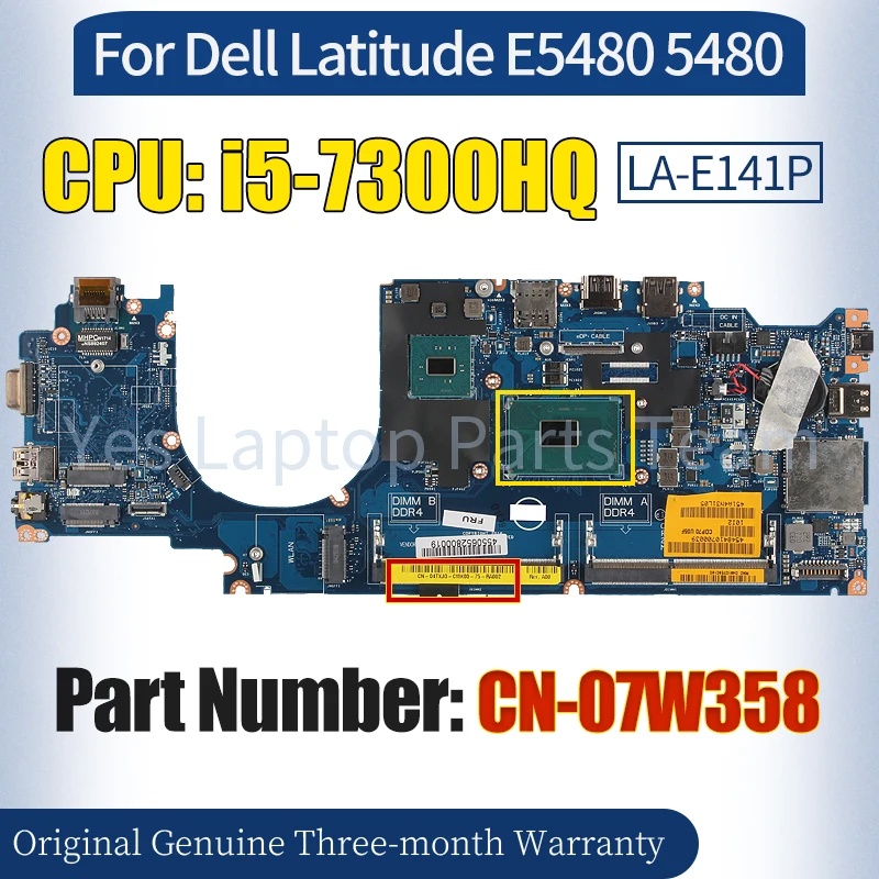 

LA-E141P для Dell Latitude E5480 5480 Материнская плата ноутбука CN-07W358 SR32S i5-7300HQ 100% протестированная Материнская плата ноутбука