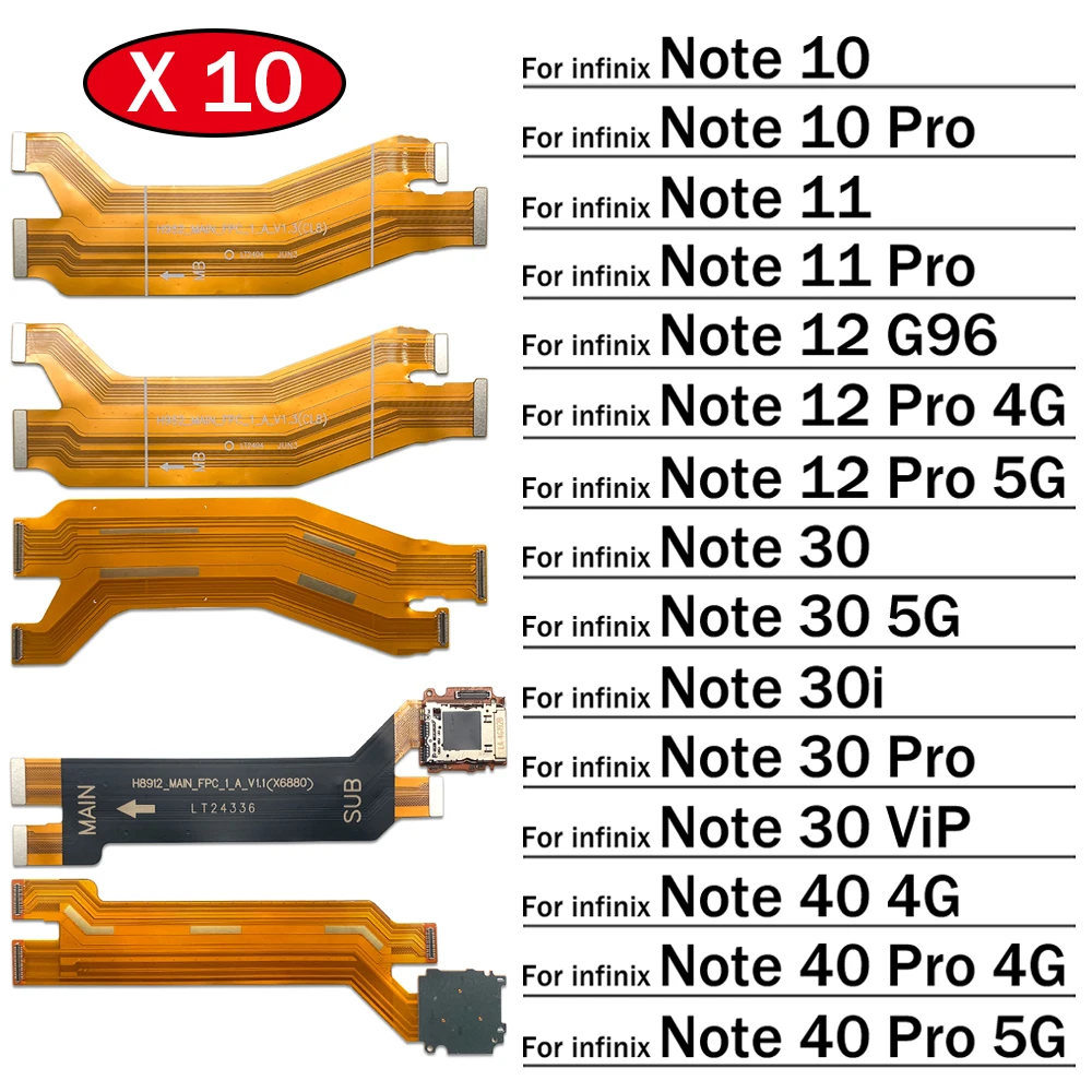 

10Pcs, Main Board Motherboard Connector Board Flex Cable For infinix Note 10 11 12 30 30i 40 Pro G96 VIP 4G 5G X693 X663 X697