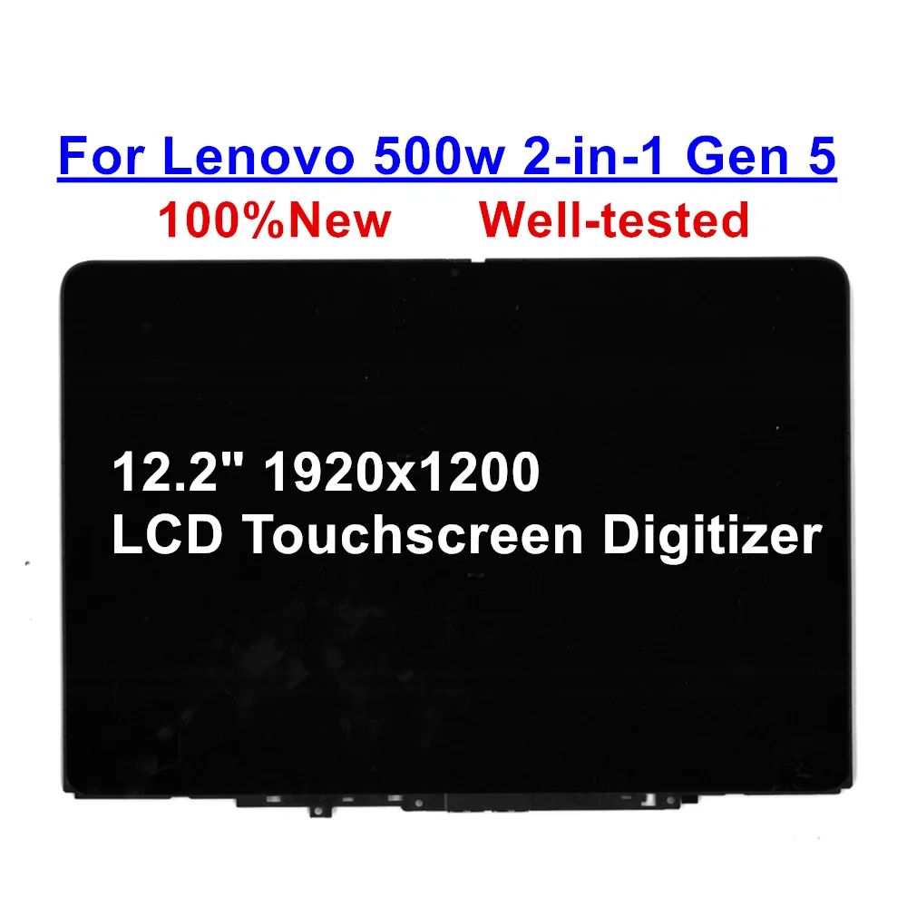 

5M11R91391 5M11R91392 12.2" 1920x1200 For Lenovo 500w 2-in-1 Gen 5 LCD Touchscreen Assembly w/Bezel Board EMR