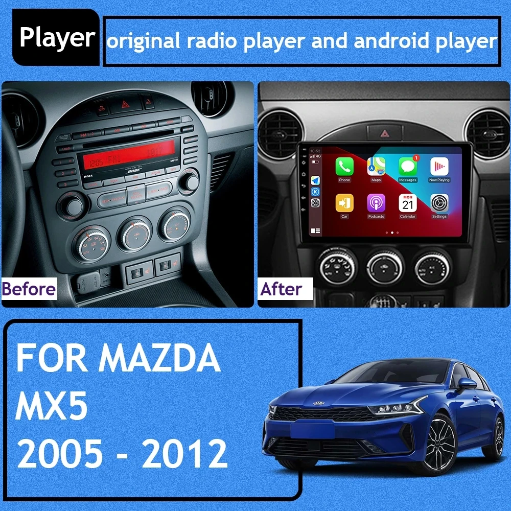 Car Radio Android 13 For Mazda Mx5 2005 - 2012 Carplay Navigation GPS Android Auto Screen Stereo No 2din Bluetooth Video 5G Wifi