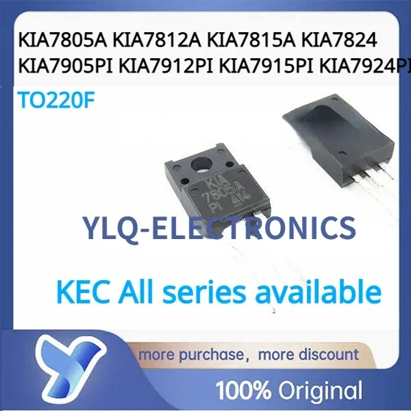 10pcs Original New KIA7805A  KIA7812A  KIA7815A  KIA7824  KIA7905PI KIA7912PI KIA7915PI KIA7924PI 7805 TO220F for KEC Transistor