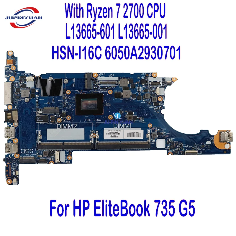 L13665-601 L13665-001 HSN-I16C 6050A2930701 For HP EliteBook 735 G5 Laptop Motherboard With Ryzen 7 2700 CPU DDR4 100% Tested OK