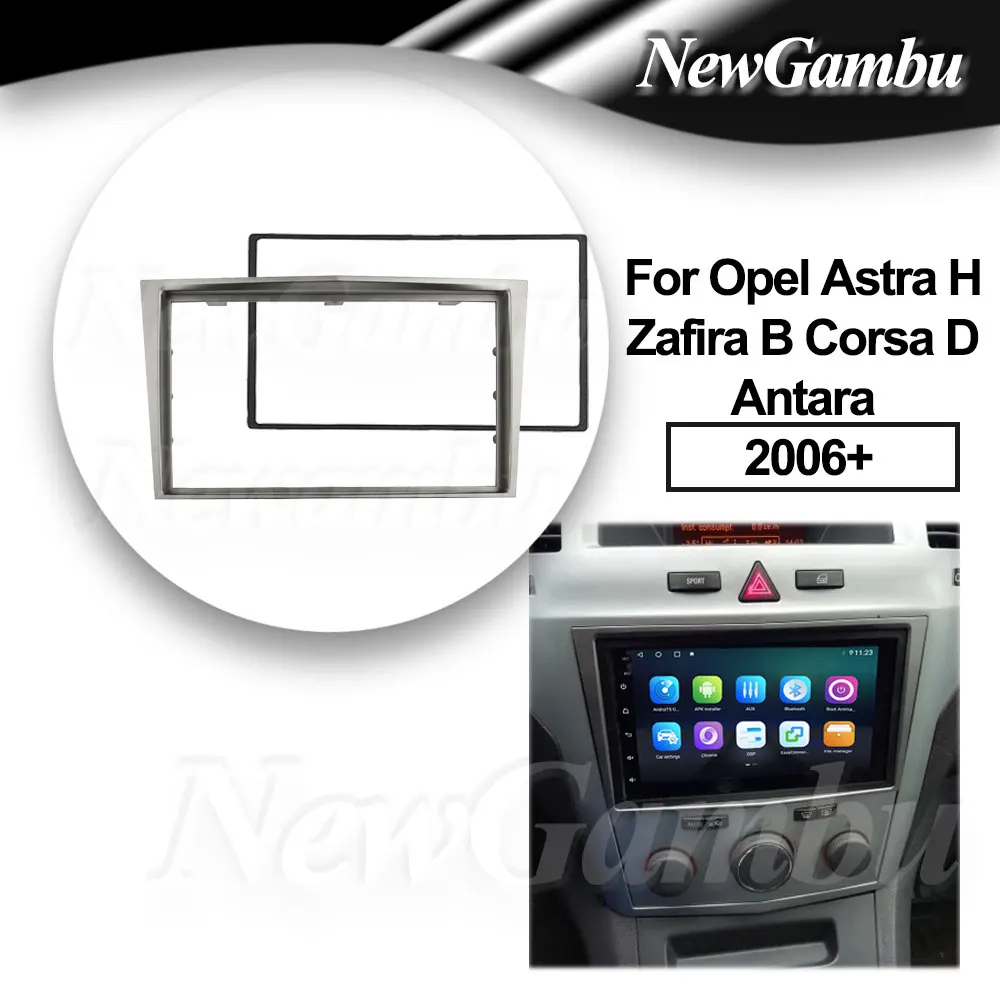 Car Fascia Frame For Opel Astra H Zafira B Corsa D Antara 2006+ Frame Double 2 Din Android Screen Dash Panel Trim Console Bezel