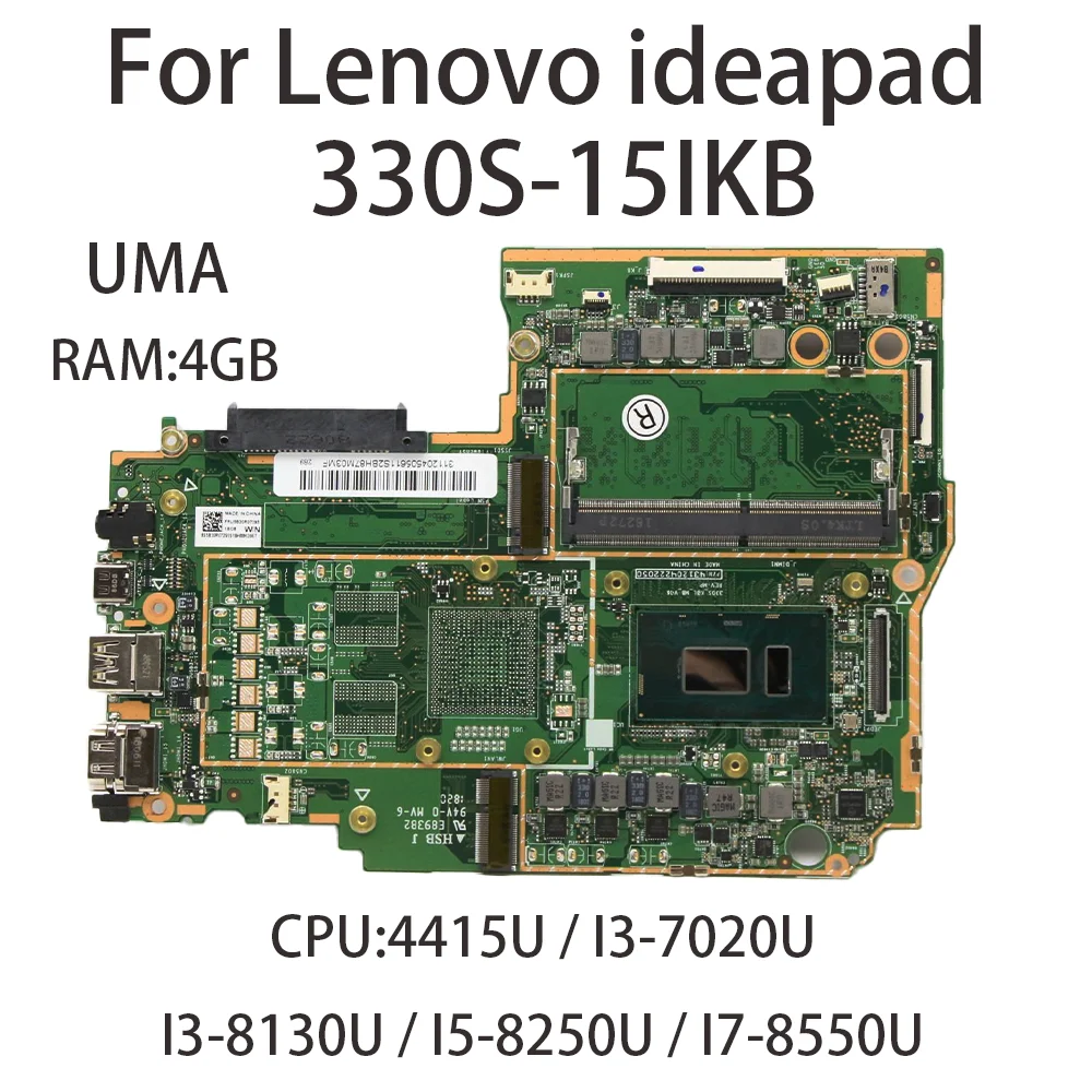 

For Lenovo 330S-15IKB Laptop Motherboard With CPU:4415U I3-7020U I3-8130U I5-8250U I7-8550U RAM:4G FRU:5B20S71209 5B20S71219 UMA