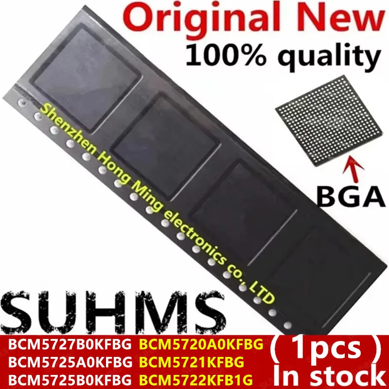 (1piece) 100% New BCM5727B0KFBG BCM5725A0KFBG BCM5725B0KFBG BCM5720A0KFBG BCM5721KFBG BCM5722KFB1G BGA