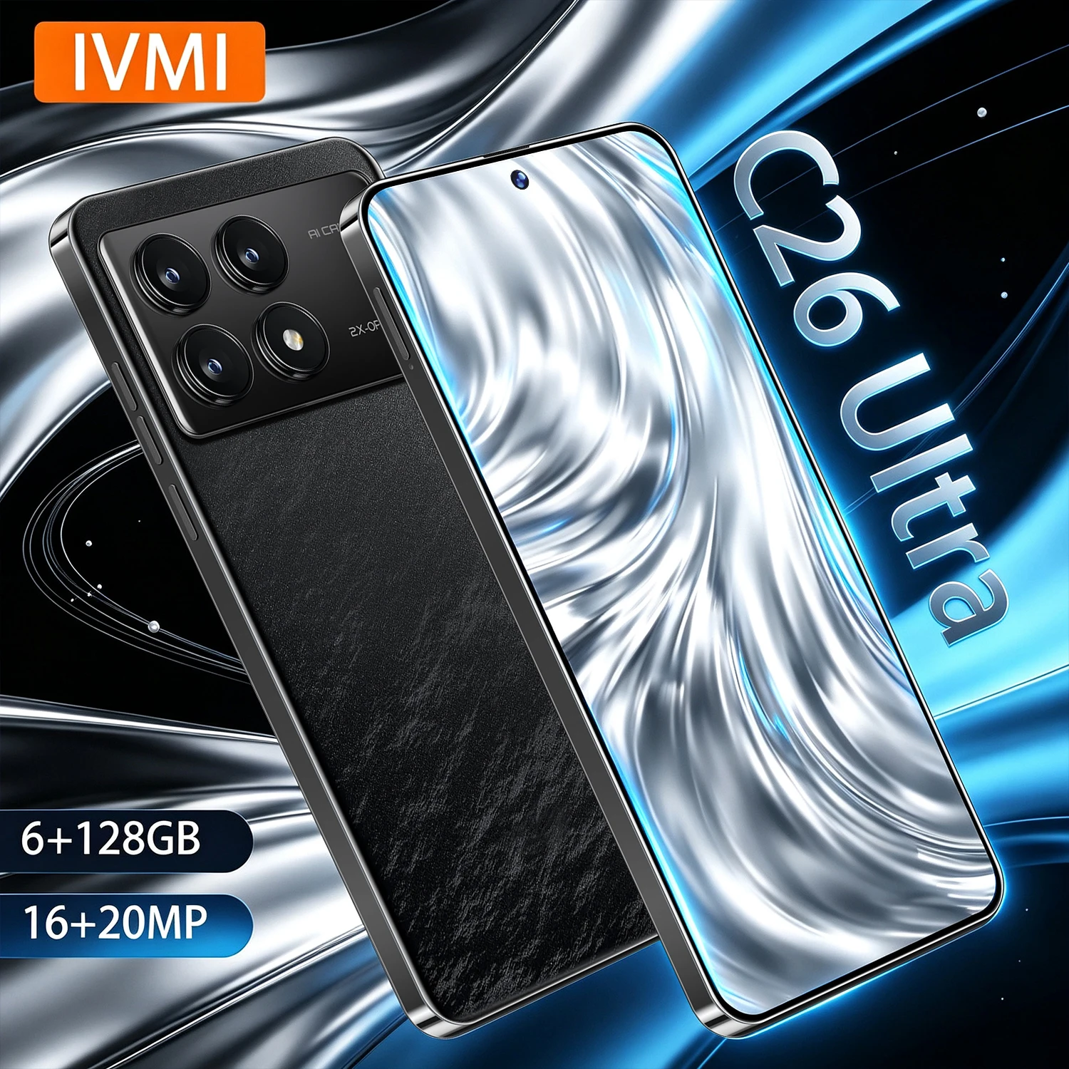 IVMI C26 Ultra  Android12 6GB of RAM and 128GB of Storage Features a 6.99-Inch Screen and Supports Google Smartphone Runs
