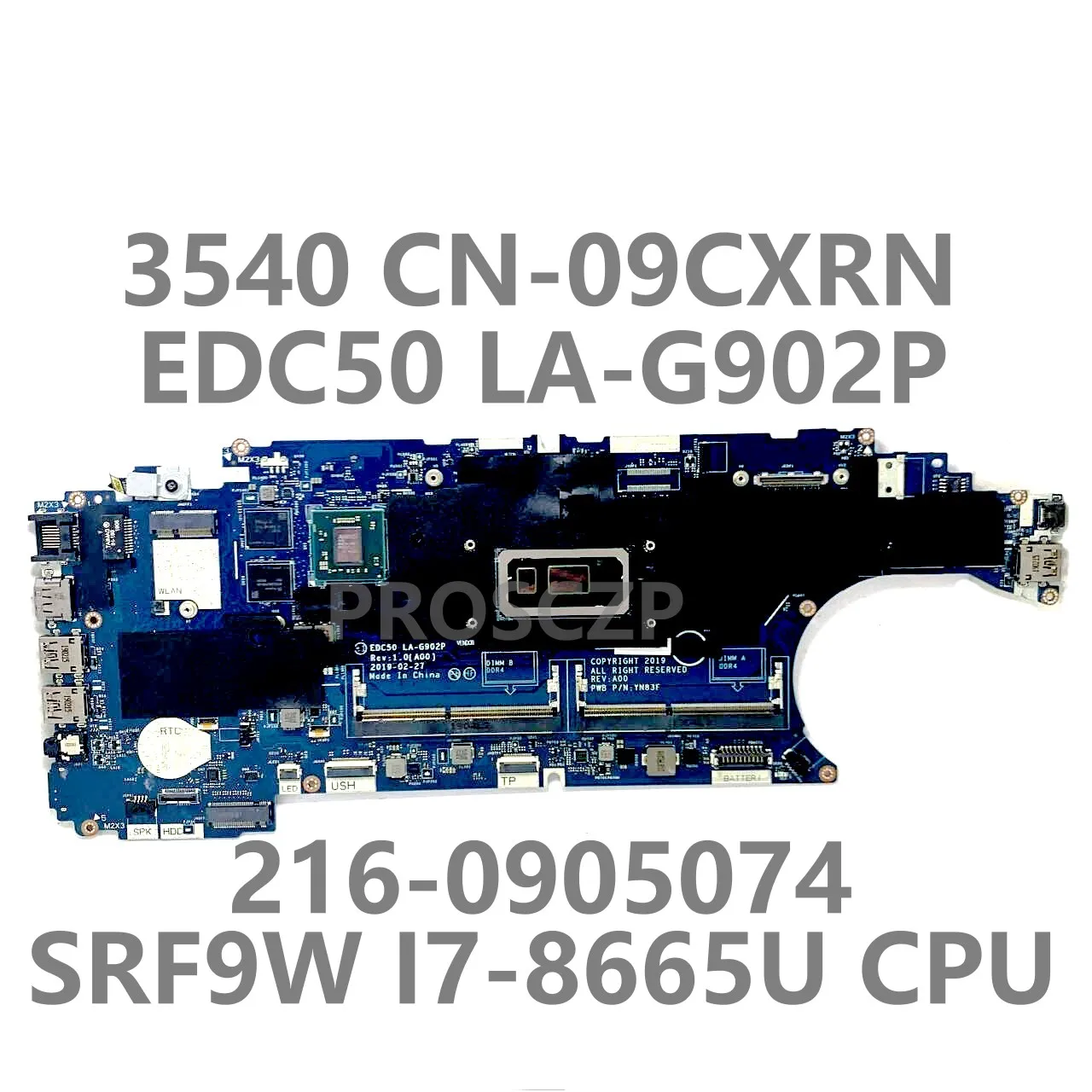 For DELL 3540 Laptop Motherboard CN-09CXRN 09CXRN 9CXRN Mainboard EDC50 LA-G902P W/ SRF9W I7-8665U CPU 216-0905074 100%Tested OK