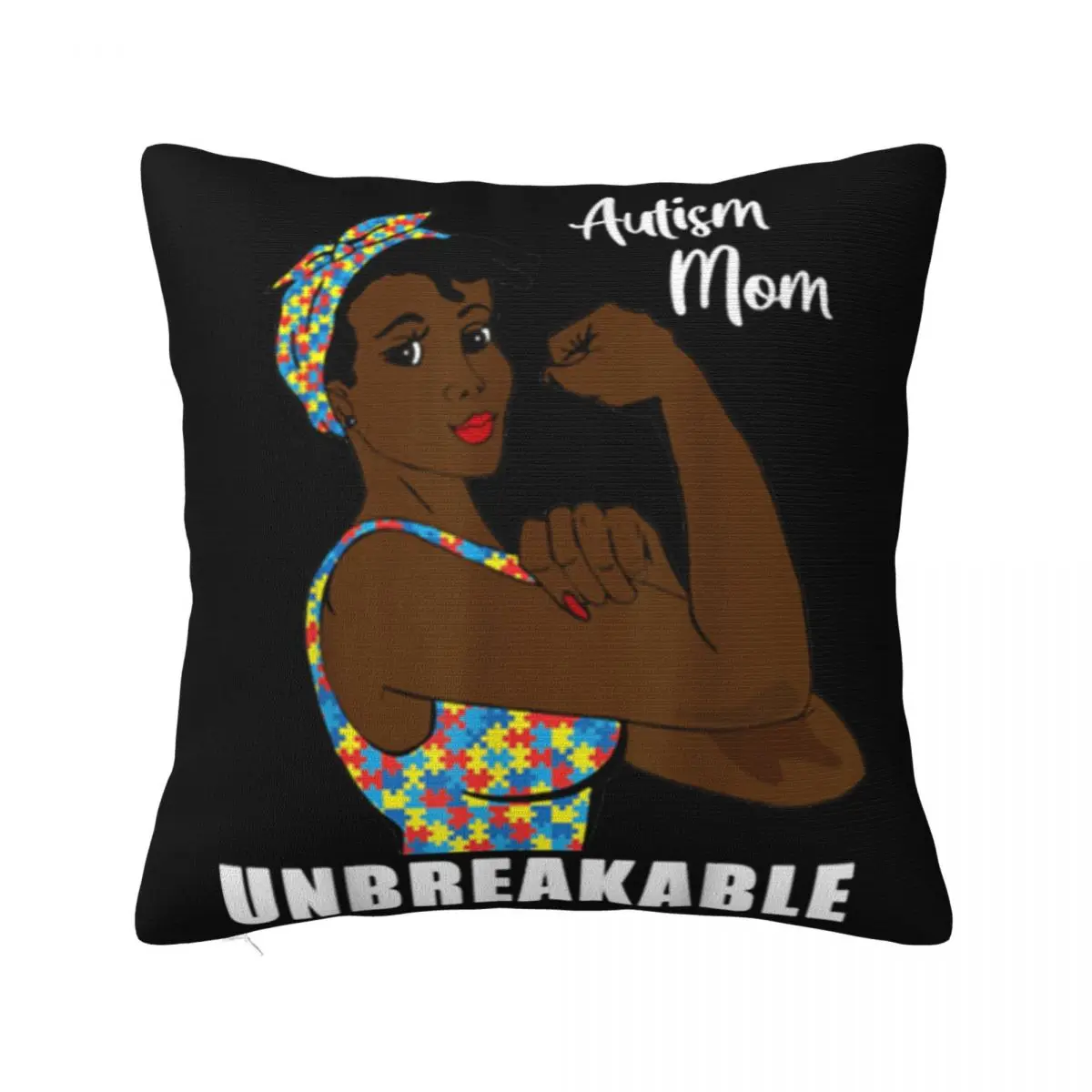 Black African American Autism Mom Unbreakable Proud Mother Funny Pop Youth Street Style Pillow Case