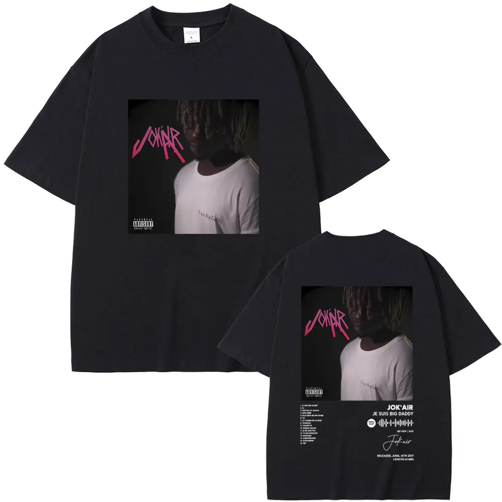 

Rapper Jokair Je Suis Big Daddy Album Merch T-shirt Men Women Hip Hop Oversized T Shirt Fashion Hot Sale Short Sleeve Streetwear