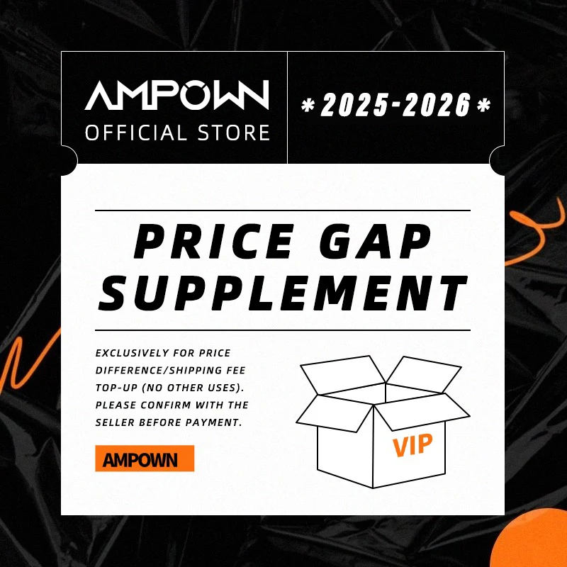 

AMPOWN Price Gap Supplement Exclusively for price difference/shipping fee top-up (no other uses)