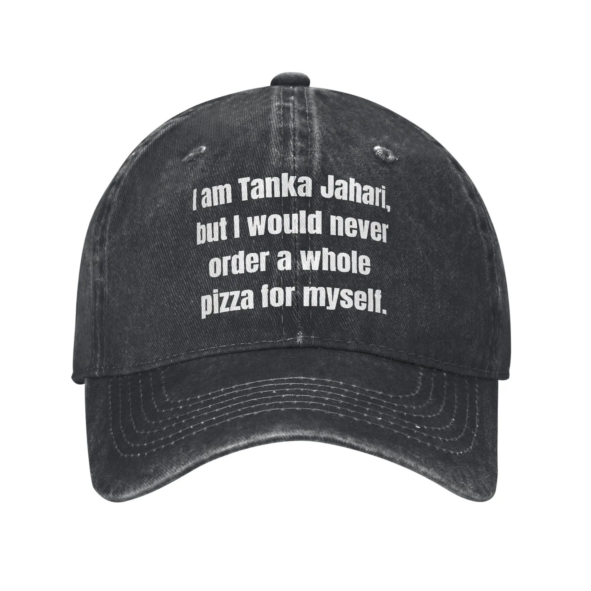 Tanka Jaharis Would Never Order Whole Pizza for Himself Trucker Hats For  Baseball Cap  Fashion Headwear Cap Adjustable