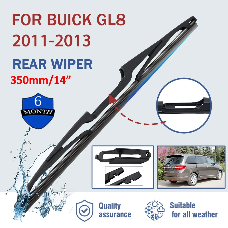 

14" Car Rear Windshield Soft Rubber Wiper HD Quiet Automotive Wiper Car Accessories For Buick GL8 2011-2013