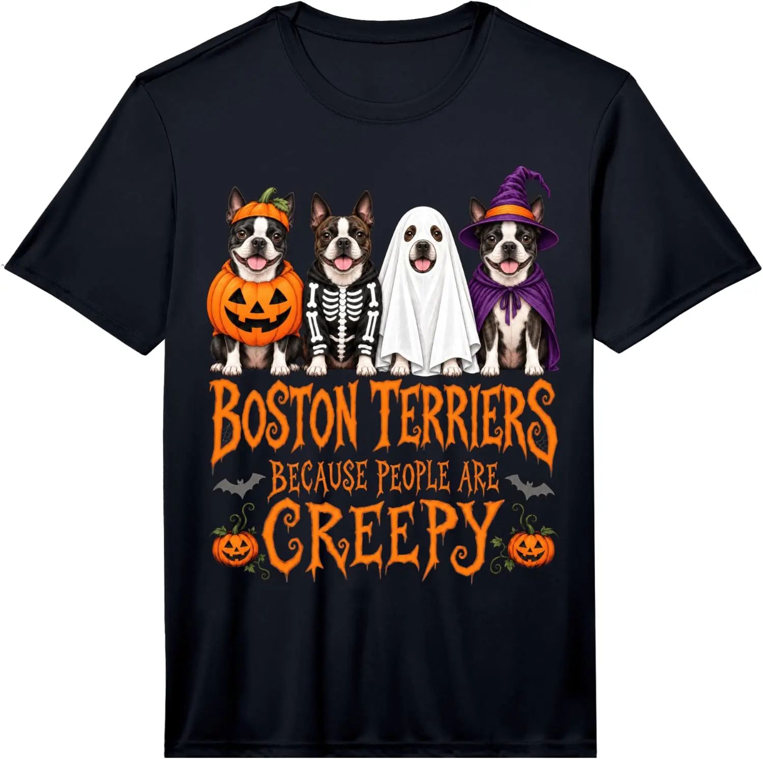 Boston Terriers Because People Are Creepy Halloween Dogs Performance T-Shirt Men's Spooky Halloween Graphic Print T‑Shirt, Crew Neck Short Sleeve Casual Cotton Tee For Holiday Party Daily Street Wear.