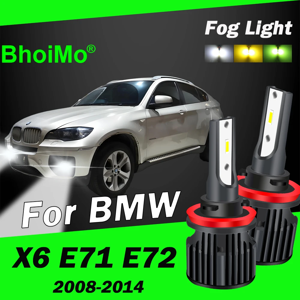 

BhoiMo For BMW X6 E71 E72 Led Bulb Front Fog Lights 2008 2009 2010 2011 2012 2013 2014 Car Auto Lamps