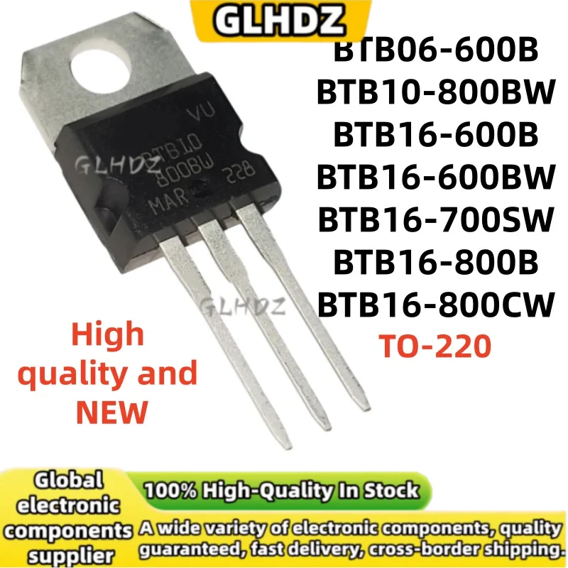High quality and new TO-220 10PCS BTB06-600B BTB10-800BW BTB16-600B BTB16-600BW BTB16-700SW BTB16-800B BTB16-800CW