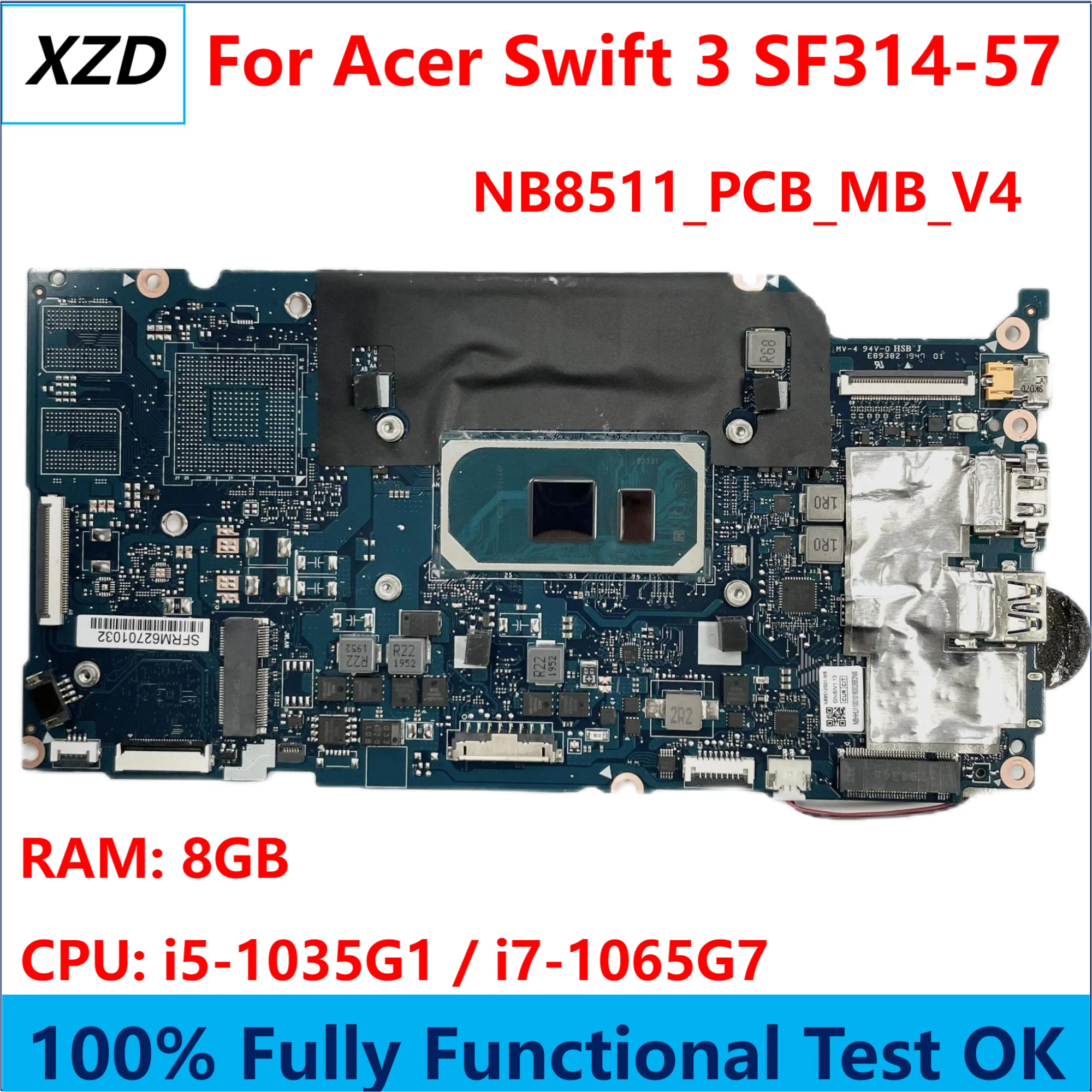 NB8511_PCB_MB_V4 Mainboard For Acer Swift 3 SF314-57 Laptop Motherboard With i5 i7 CPU UMA 100% Test Ok