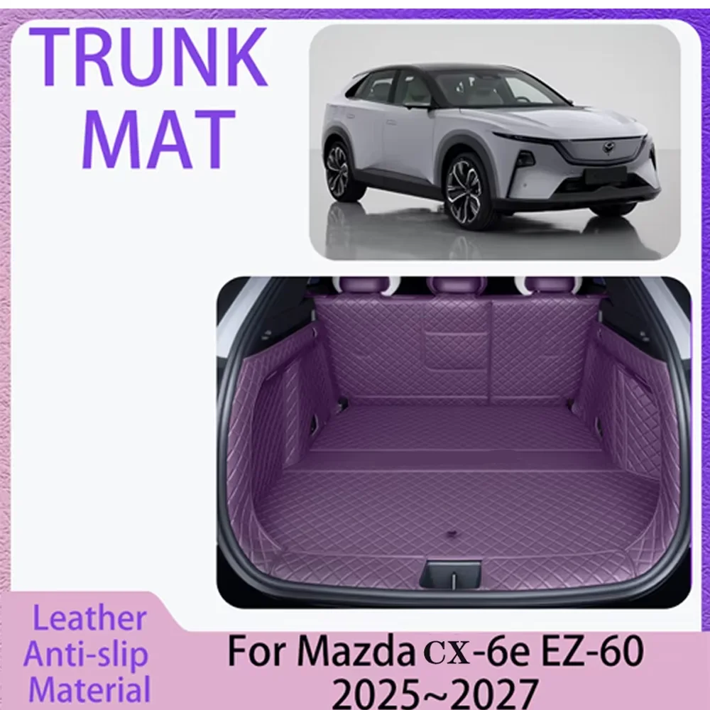 

For Mazda EZ-60 CX-6e J90K 2025~2027 2026 Car Trunk Mat Scratch Prevention leather Boot Cover Tray Interior Protector Accessorie