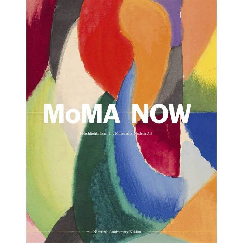 

MoMA Now Highlights из музея современного искусства Glenn Lowry Музей современного искусства Нью-Йорк 9781633451001 Книга