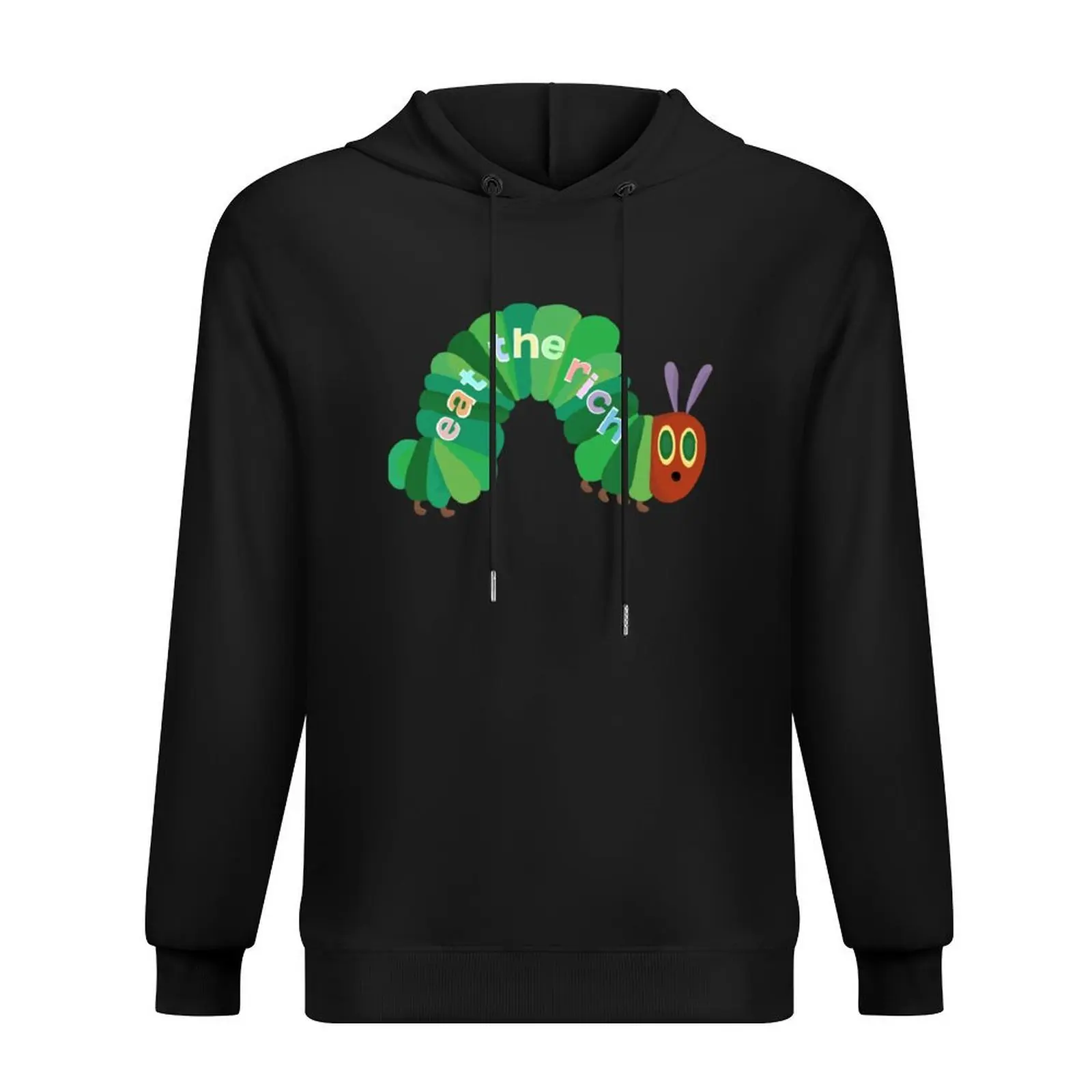 

Eat The Rich Hungry Caterpillar T-Shirt Hoodie winter clothes men's autumn clothes autumn new features of hoodies & sweatshirts