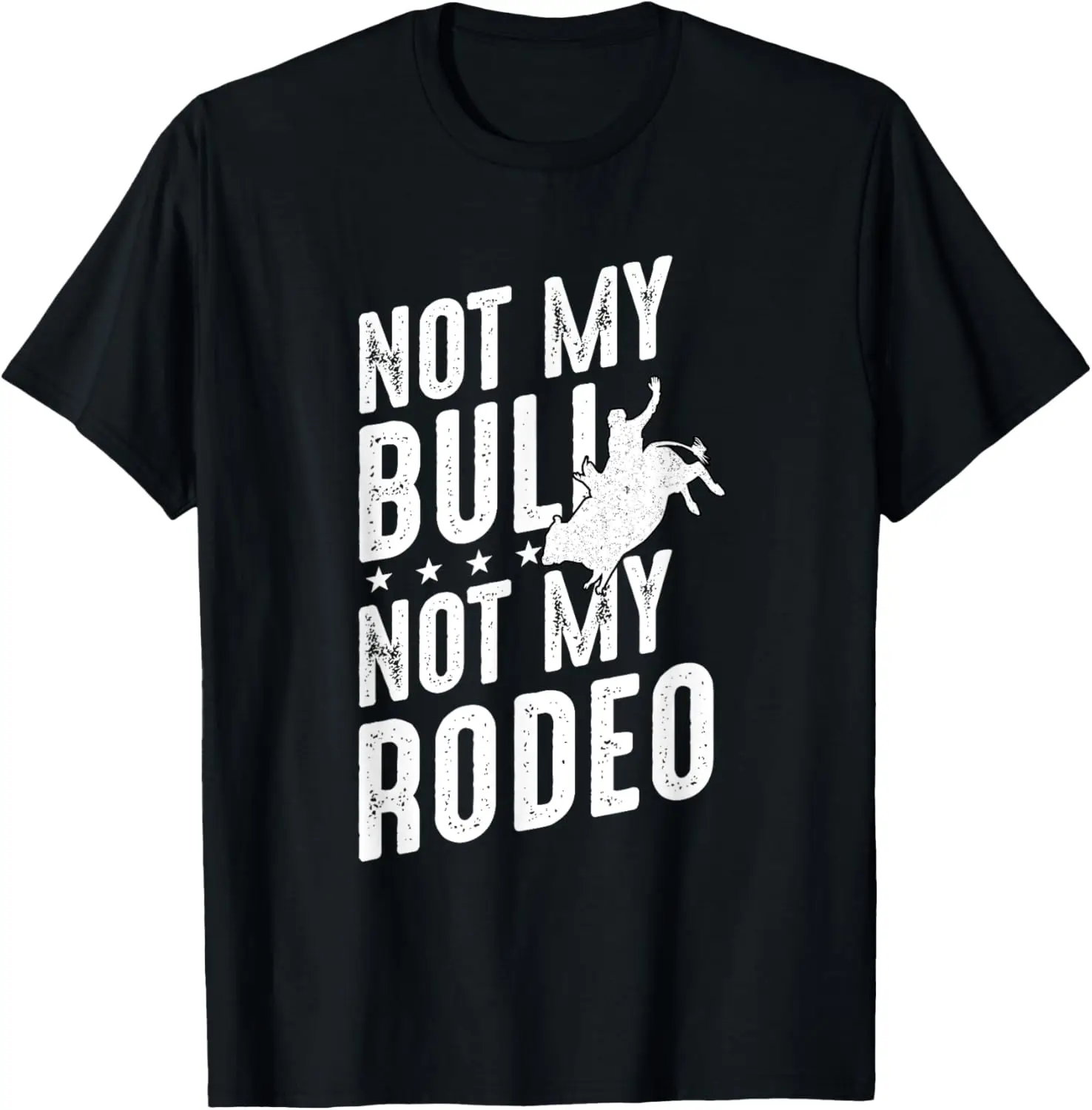 Camiseta de vaquero no My Bull Not My Rodeo, regalo para vaquera