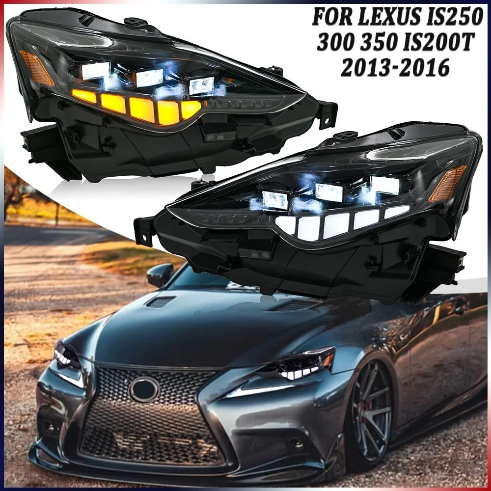 

2 шт. обновленные светодиодные фары в сборе для Lexus IS250 300 350 IS200t 2013-2016, передние лампы, аксессуары для фар DRL