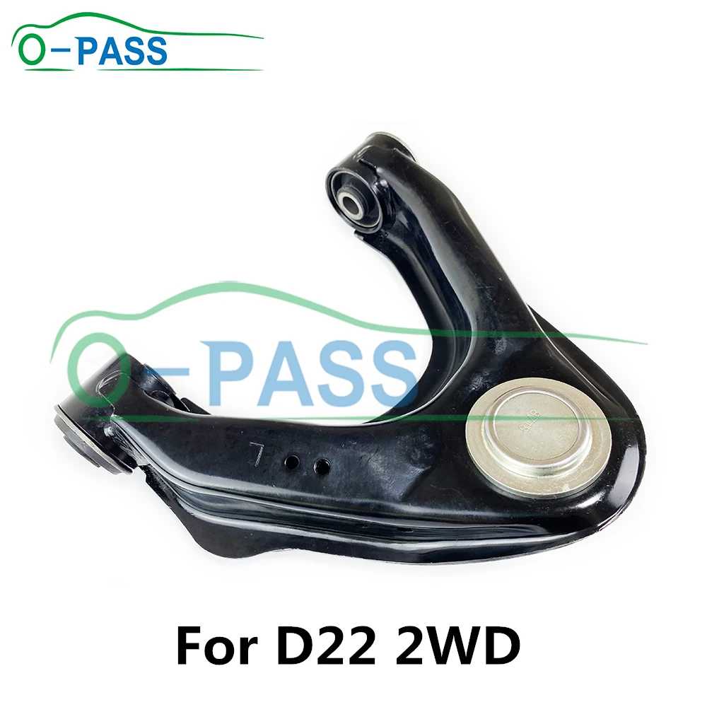 OPASS Front upper Control arm For NISSAN Datsun Truck D22 2WD NAVARA PICK UP 54524-2S485 54525-2S485 1 Piece