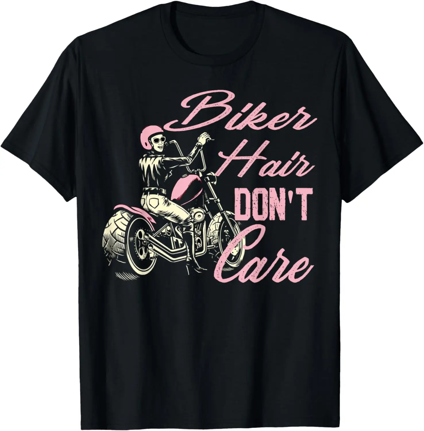 

The latest t-shirt - Biker Hair Don't Care Bike Lovers Women Motorcycle T-Shirt