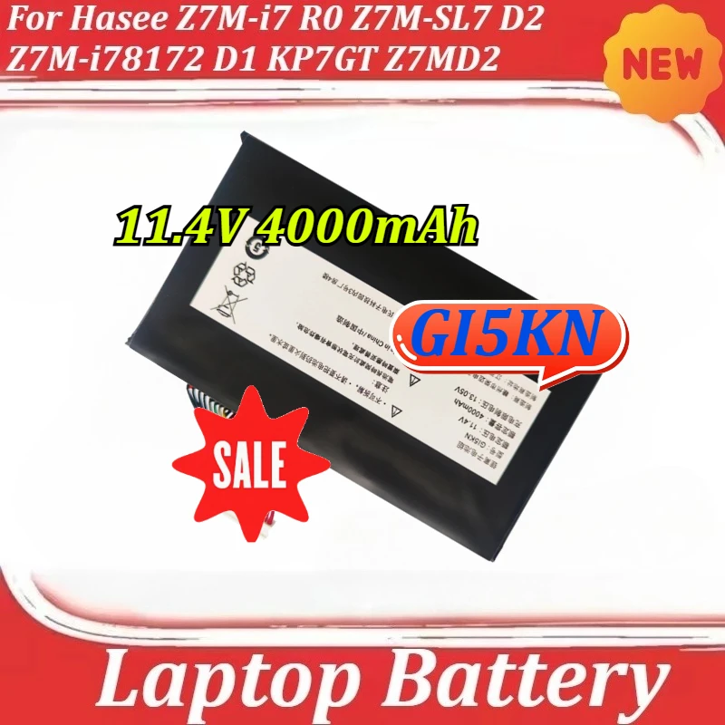 

GI5KN Laptop Battery for Hasee Z7M-i7 R0 Z7M-SL7 D2 Z7M-i78172 D1 KP7GT Z7MD2 11.4V 4000mAh
