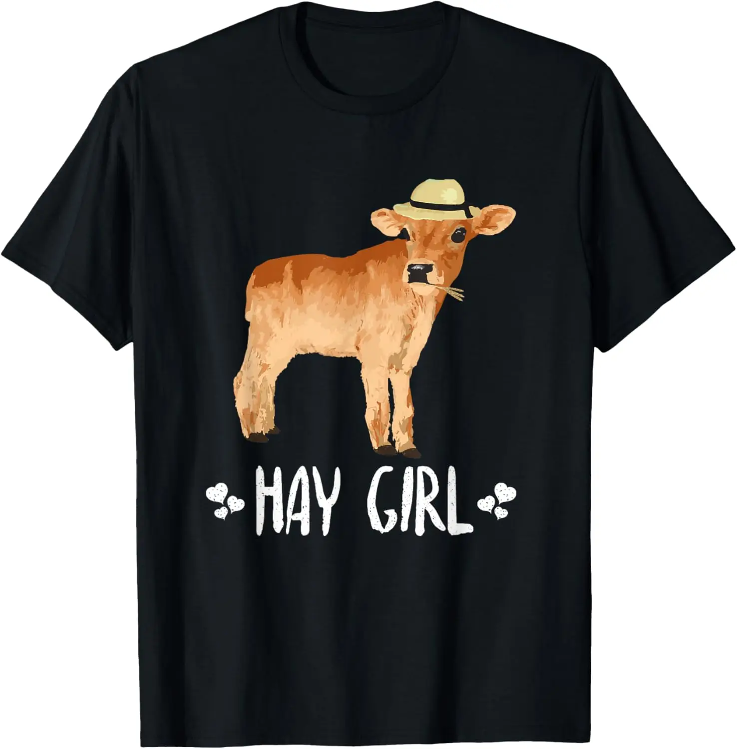 

Cute Hay Girl Cow Saying - Farm Animal Themed Gift For Women T-Shirt