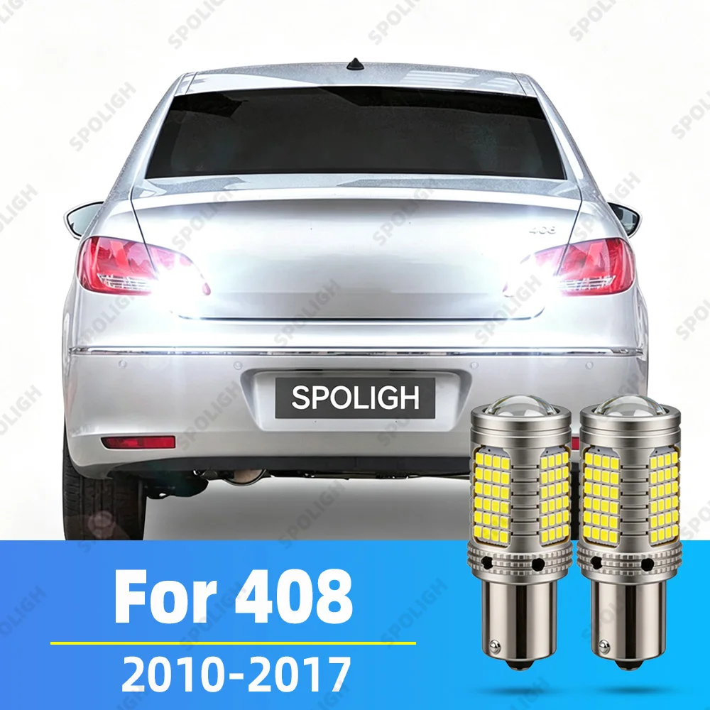 LED Reverse Lights For Peugeot 408 2010 2011 2012 2013 2014 2015 2016 2017 Tuning Accessories LED Reversing Light Back Up Bulbs