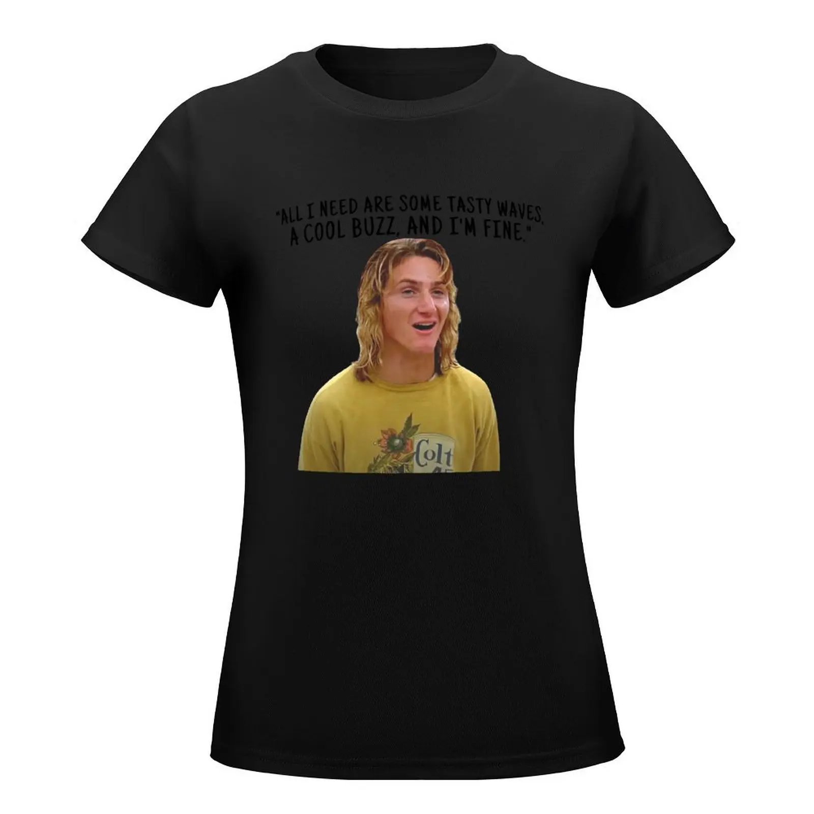 Vintage Retro Jeff Spicoli Quote Gifts Best Men T-Shirt plain animal prinfor oversized tops for Women