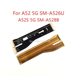 1pcs Main board Charging Connect Mainboard Flex Cable For Samsung Galaxy A52 5G SM-A526U A52S 5G SM-A528B Replace Part