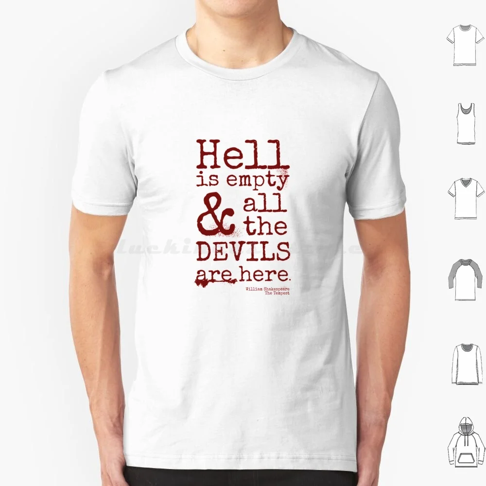 Shakespeare Quote , The Tempest , Devils Are Here T Shirt Men Women Kids 6xl Shakespeare Shakespeare Quote Shakespeare Quotes