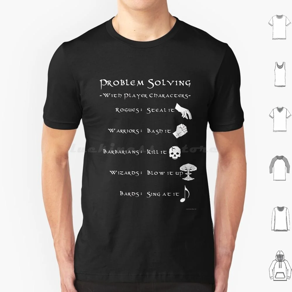 Problem Solving With Player Characters T Shirt Big Size 100% Cotton Dnd Rpg Role Playing Game Table Top Dice Character Player