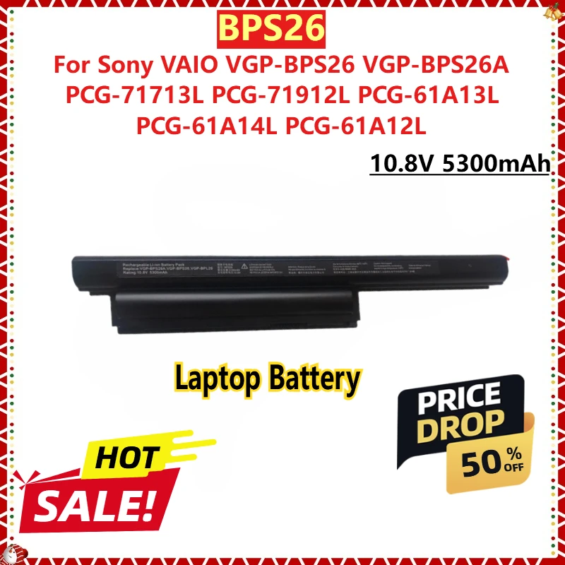 

Для Sony VAIO VGP-BPS26 VGP-BPS26A PCG-71713L PCG-71912L PCG-61A13L PCG-61A14L PCG-61A12L Новый аккумулятор для ноутбука BPS26 10,8 В 5300 мАч