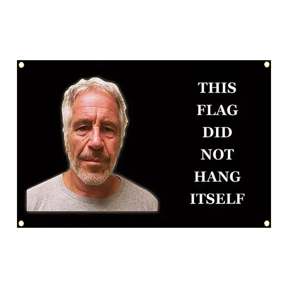 This Flag Did Not Hang Itself Funny Jeffrey Epstein Meme Wall Hanging Penetration Workshop Flags Room Decor Flaga Home & Garden