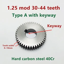 Flat 45 steel 1.25 die 30T-43T 44T 45T 46T 49T type A with keyway 1.25 mod 40 teeth pin hard carbon metal standard spur gear